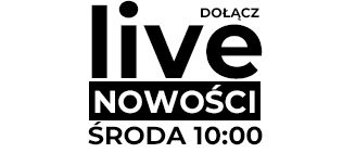LIVE ŚRODA 10:00 - NOWOŚCI