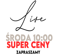 LIVE SUPER CENY ŚRODA 10:00